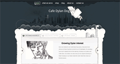 Desktop Screenshot of cafedylandog.com